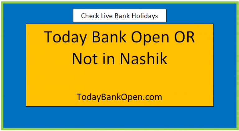 today bank open or not in nashik